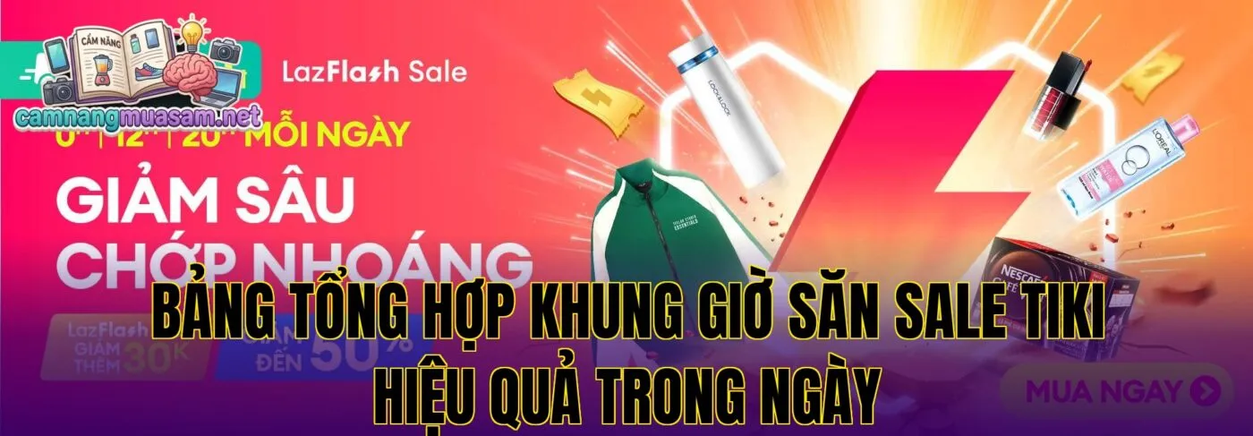 Bảng tổng hợp khung giờ săn sale Tiki hiệu quả trong ngày