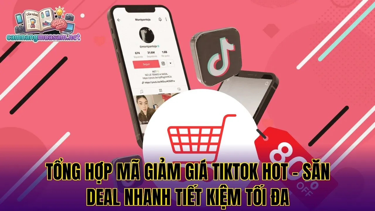 Tổng hợp mã giảm giá TikTok hot – săn deal nhanh tiết kiệm tối đa