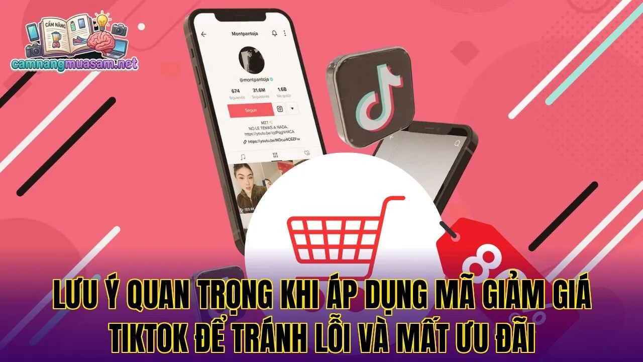 Lưu ý quan trọng khi áp dụng mã giảm giá TikTok để tránh lỗi và mất ưu đãi