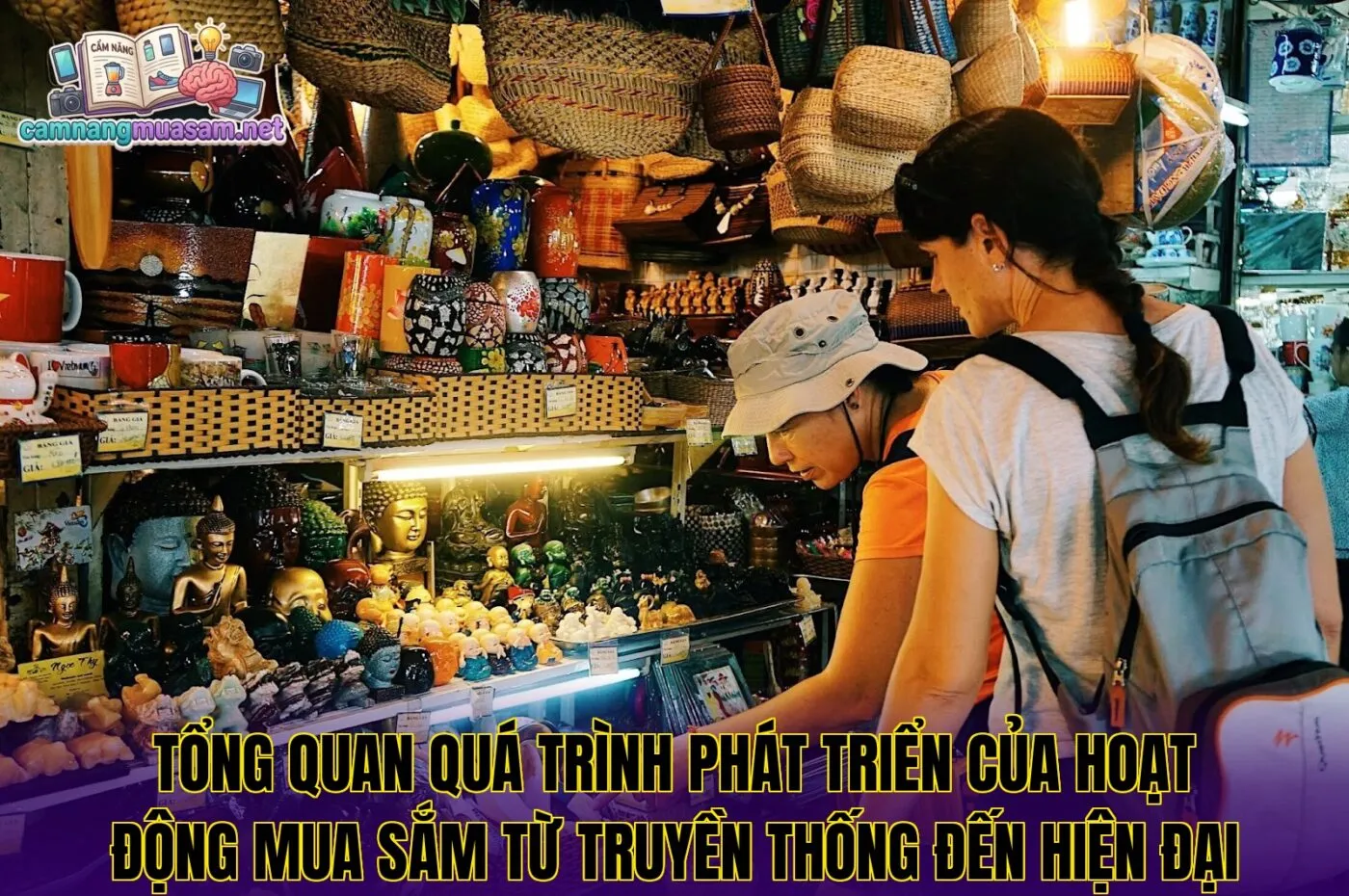 Tổng quan quá trình phát triển của hoạt động mua sắm từ truyền thống đến hiện đại