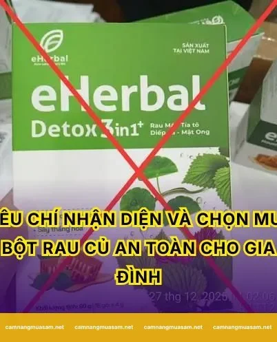 Tiêu chí nhận diện và chọn mua bột rau củ an toàn cho gia đình